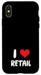 Coque pour iPhone X/XS I Love Retail - Vente en magasin de vêtements de caissier