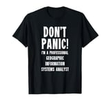 Geographic Information Systems Analyst T-Shirt