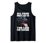 Funny Labrador Retriever The Lab Food Black Lab Mom Dad Tank Top