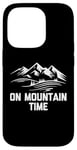 Coque pour iPhone 14 Pro T-shirt humoristique « On Mountain Time » pour camping et randonnée