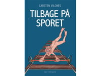 Tilbage På Sporet | Carsten Vilches | Språk: Danska