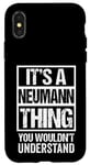 iPhone X/XS It's A Neumann Thing You Wouldn't Understand | Family Name Case