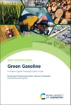 Green Gasoline  A Green Spark Transportation Fuel