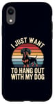 Coque pour iPhone XR I Just Want to Hang Out With My Teckel Funny Dog Owner