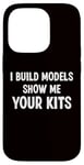 Coque pour iPhone 14 Pro Modèle RC - I Build Models Show Me Your Kits