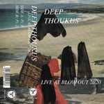 Deep Thoukus  Live At Blow Out 2020  Kassett