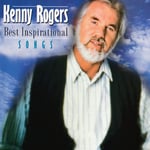 Kenny Rogers  Best Inspirational Songs  CD