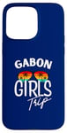 Coque pour iPhone 15 Pro Max Gabon Girls Trip Travel Vacation Femmes Gabon