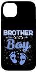 iPhone 14 Plus Gender Reveal - Brother Says Boy Baby Matching Gender Reveal Case