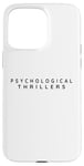 iPhone 15 Pro Max Psychological Thrillers Reader. Psychological Thriller Books Case