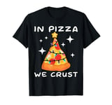 Funny Pizza on Earth Christmas Tree Merry Crust-mas Pizzamas T-Shirt