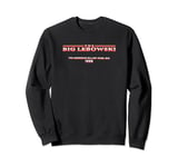 The Big Lebowski The Aggression Will Not Stand, Man Sweatshirt