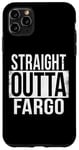 Coque pour iPhone 11 Pro Max DROIT OUTTA FARGO