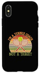 Coque pour iPhone X/XS Balle de tennis Pun Tennis I'm a Tennis Coach Not a Target