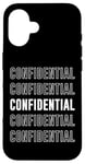 iPhone 16 Confidential Case