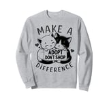 Make A Difference Rescue Cats Adopt Don't Shop Cat Lover Sweatshirt