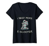 Womens I Need More E-Scooter V-Neck T-Shirt