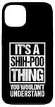 Coque pour iPhone 13 Funny Shih-Poo Parent Quote Mixed Dog Breed Shihpoo Lover