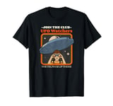 UFO Watchers Join the Club, The Truth Is Up There T-Shirt