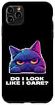 iPhone 11 Pro Max Bored Cat - Do I Look Like I Care? - Perfect for Cat Lovers Case