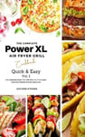 Kulture Kitchen (Edited by) The Complete Power XL Air Fryer Grill Cookbook: Quick and Easy Vol.1 (Air Cookbook)