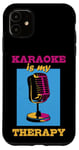 Coque pour iPhone 11 Karaoke is my therapy, Funny Karaoké Party Night