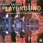 Rob Mazurek  Playground  CD