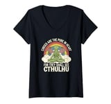 Womens Funny Cthulhu Mythos Quote, Retro Yoga Cthulhu V-Neck T-Shirt