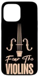 iPhone 13 Pro Max Violin Violinist Fear The Violins Case