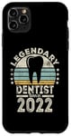 Coque pour iPhone 11 Pro Max Legendary Dentist Born 2022 - 2nd Birthday Dentist Gift