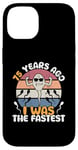 iPhone 14 Vintage Legend 75 Years Ago I Was The Fastest Men Women Bday Case