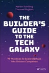 The Builder&#039;s Guide to the Tech Galaxy