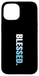 Coque pour iPhone 15 Blue Blessed. Graphique vertical en couleur bleue