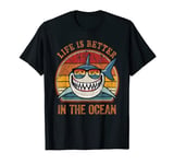 Shark Life Is Better In The Ocean Shirt Daddy Gifts Dad Papa T-Shirt