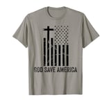 God Save America Sign,God American Flag Jesus Save America T-Shirt