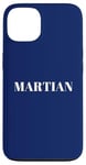 iPhone 13 Martian men. Funny men are Martians quote, Humour Case