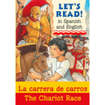 The Chariot Race/La carrera de carros (häftad, eng)