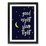 Big Box Art Good Night Sleep Tight Typography Framed Wall Art Picture Print Ready to Hang, Black A2 (62 x 45 cm)