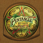 Pentangle  Reunions: Live &amp; BBC Sessions 19822011  CD