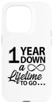 iPhone 15 Pro 1st Wedding Anniversary Cute 1 Year Down A Lifetime To Go Case