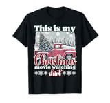 This Is My Christmas Movie Watching Shirt Red Truck Vintage T-Shirt