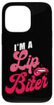 iPhone 13 Pro Sexual Naughty I'm A Lip Biter Case