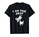 I Am The G.O.A.T. Greatest Of All Time Athletics Gift T-Shirt