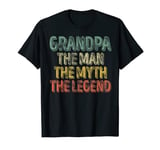 Mens Funny Father's Day Shirt Grandpa The Man The Myth The Legend T-Shirt