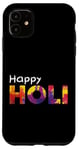 iPhone 11 Happy Holi Love Indian Hindu Spring Holi Festival Of Colors Case