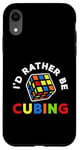 Coque pour iPhone XR I'd Rather Be Cubing – Speed Cube Puzzle Fan Speedcuber