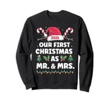 Couples Matching Christmas Our First Christmas as Mr and Mrs Sweatshirt