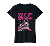 Let's Go Girls Bachelorette Party Cowboy Hat Boots Grunge T-Shirt