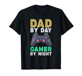 Dad By Day Gamer By Night Gaming Dad Jokes T-Shirt