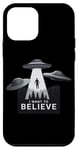 iPhone 12 mini I Want to Believe UFO Alien Abduction Funny Alien Lover Area Case